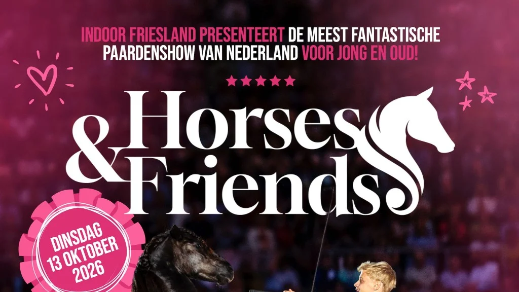 Horses & Friends Indoor Friesland